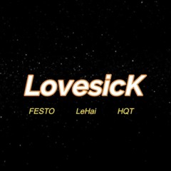 LovesicK (prod.by GC) ft LeHai x HQT