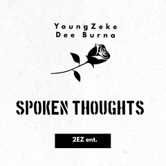 Spoken Thoughts ( Feat. Dee Burna)