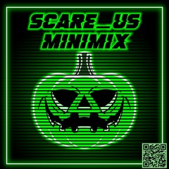 Scare_Us Minimix 2022