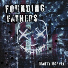 Founding Fathers - Marty McPhly