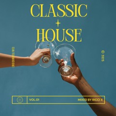 Classic House Mix (Vol.1)