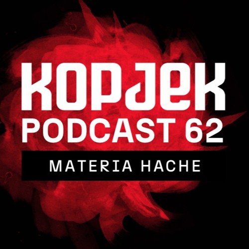 KopjeK Podcast 62 | Materia Hache