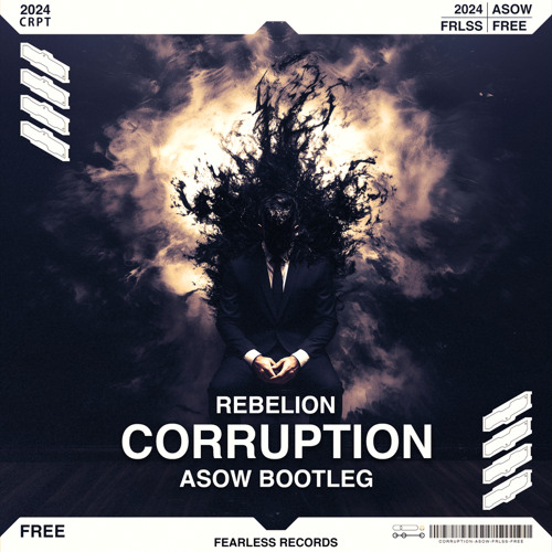 Rebelion - Corruption (ASOW Bootleg) [FREE DL]