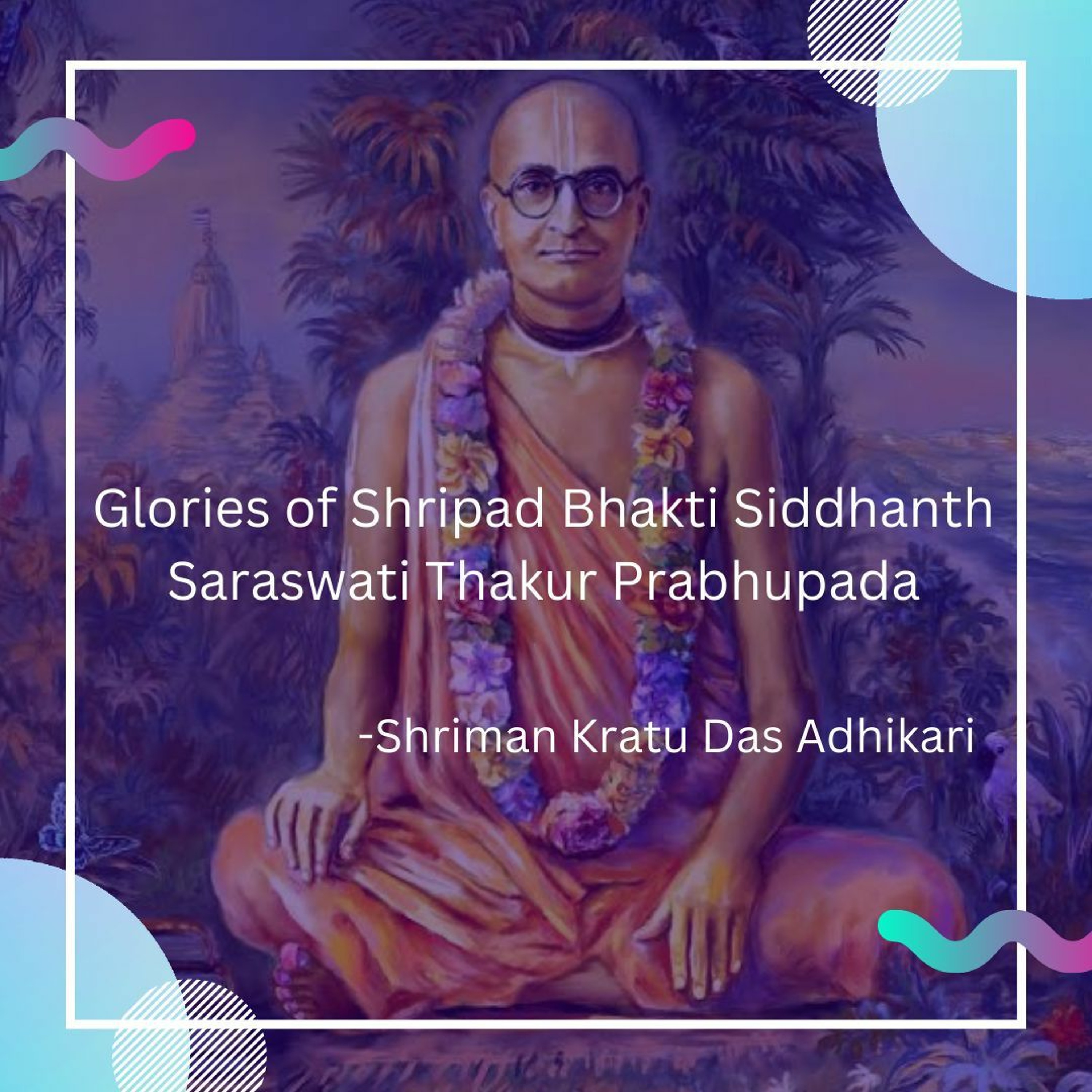 Shriman Kratu Das Adhikari