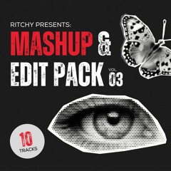 Ritchy Mashup & Edit Pack vol.03 [FREE DOWNLOAD]