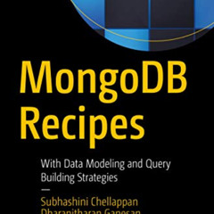 View EBOOK 📚 MongoDB Recipes: With Data Modeling and Query Building Strategies by  S