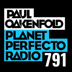Planet Perfecto 791 ft. Paul Oakenfold