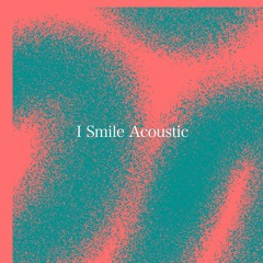 I Smile Acoustic (Day6 Cover) by Hialy