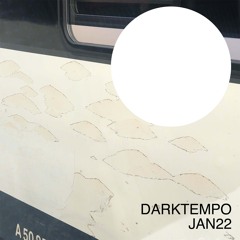 JAN22 DARKTEMPO