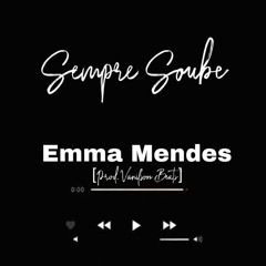 Sempre soube [Prod. Vanilson Beats]