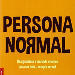 [Access] PDF 📝 Persona normal (Narrativa) (Spanish Edition) by  Benito Taibo [EPUB K