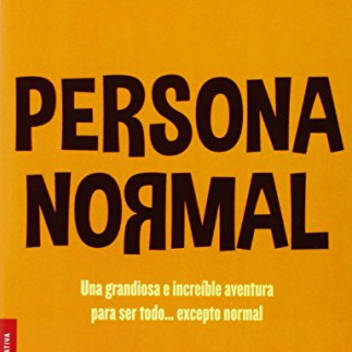 VIEW KINDLE 📫 Persona normal (Narrativa) (Spanish Edition) by  Benito Taibo [PDF EBO