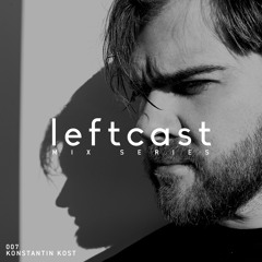 Leftcast 007 - Konstantin Kost [Overspeed Records]