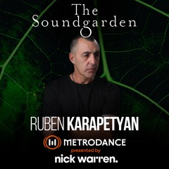 The Soundgarden x Metrodance - Ruben Karapetyan
