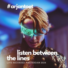 Arjan Toet - Listen between the lines