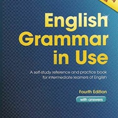 ✔️ Read English Grammar in Use: A Self-Study Reference and Practice Book for Intermediate Learne