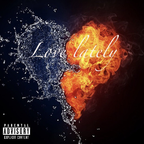 Love Lately ft ( Chop mac )