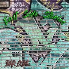 East Side Stories (feat. M-A Pipe, G.A.S)