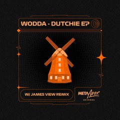 Wodda - Dutchie (Original Mix)