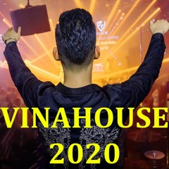 Nonstop Vinahouse 2020 - Vietmix - Nhạc Bay Phòng