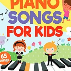 ( PHM ) Easy Piano Songs for Kids: 65 Classic Melodies for Kids to Play on Piano | Easy Piano Sheet
