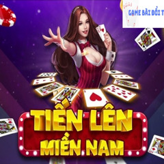 Tiến Lên Miền Nam – Trò chơi online phổ biến nhất