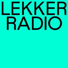 Lekker Radio #16 Nic Lorenz / 07.10.23 / 674FM