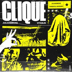 CLIQUE Feat. VITAMJN [PROD. WALK AMONG KINGS]