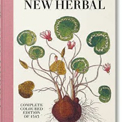 [READ DOWNLOAD] Leonhart Fuchs. The New Herbal bestseller