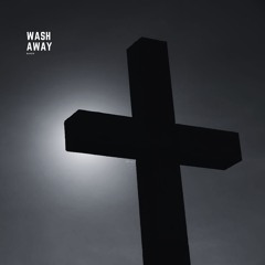 Wash Away
