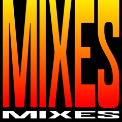Mixes