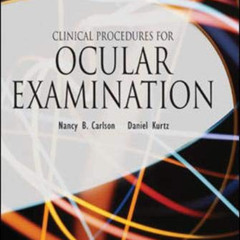 [DOWNLOAD] PDF 📪 Clinical Procedures for Ocular Examination, Third Edition by  Danie
