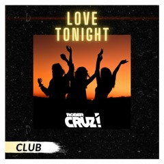 Shouse, The Cube Guys, Vintage Culture & Kiko Franco - Love Tonight (Rober Cruz Mashup Club Mix)