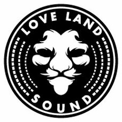 Love Land Sound - 100 LBS of Fire