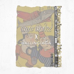 Katzenjammer Kids 2021 - Roc Boyz X Ballinciaga