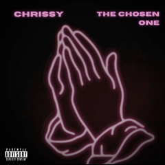 The Chosen One (Prod By. Dmac)