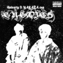 enemies (feat. YAKATA 044) (prod. BraceMoney)