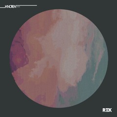 R.EK - Feys (Original Mix) [KNT007]