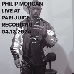 PHILIP MORGAN LIVE AT PAPI JUICE @ ELSEWHERE 04.13.2024
