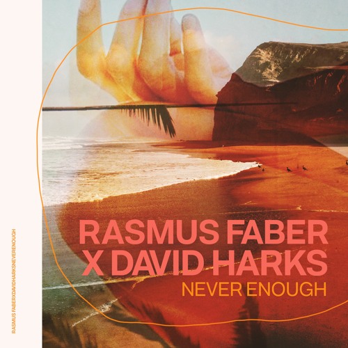 LV Premier - Rasmus Faber X David Harks - Never Enough (Max Essa Extended Vocal Mix)