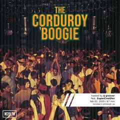 The Corduroy Boogie | Episode 2 with tj groover feat. SuperCoolDes