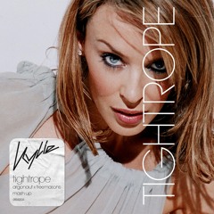 Kylie - Tightrope (Argonaut x Freemasons Remix Mash Up)