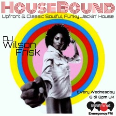 HouseBound - Emergencyfm 999fm.net 20th May 2020