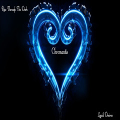 Chromantis Rise Through The Dark (OUT NOW)
