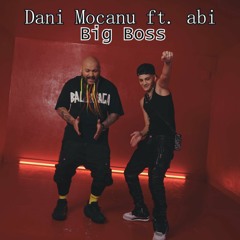 Dani Mocanu x Abi - Big Boss