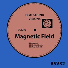 BSV32 - OlaRu - Electric Vibration (Original Mix) -> SNIPPET