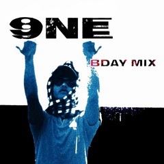 9NE BDAY MIX