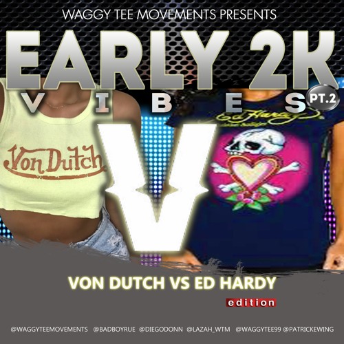 EARLY 2K VIBES  PT 2 (FULLY BAD)