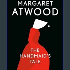 $${EBOOK} 📖 The Handmaid's Tale     Paperback – March 16, 1998 Download