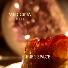 Medicina #003 - Inner Space